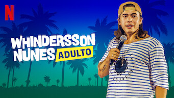 Whindersson Nunes: Adult (2019)