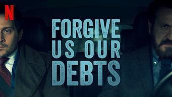 Forgive Us Our Debts (2018)