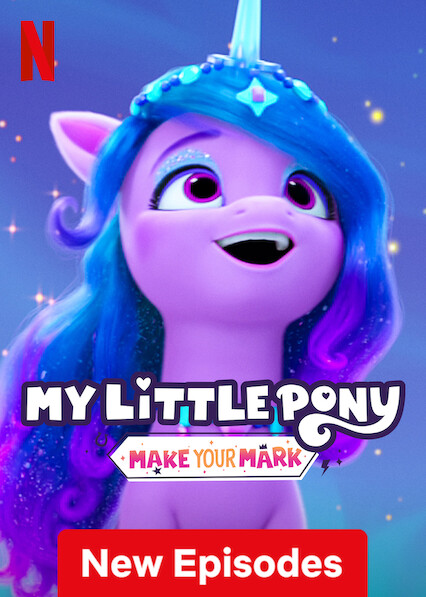 Hasbro Launches New My Little Pony: Make Your Mark Episodes - aNb Media,  Inc.